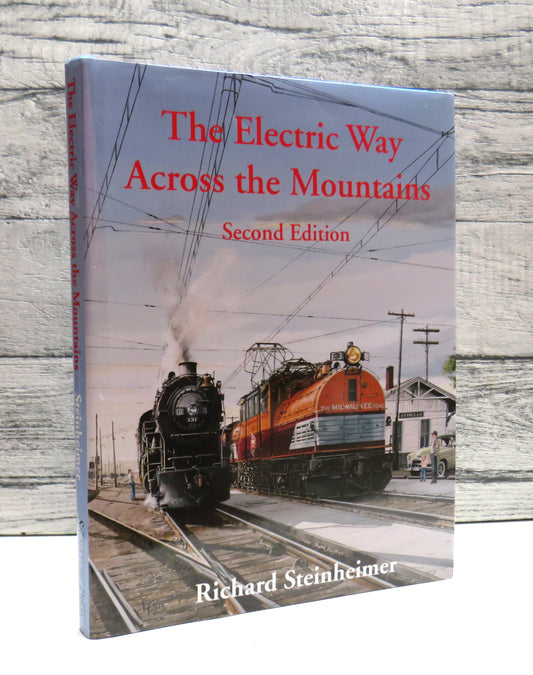 The Electric Way Across The Mountains Stories of the Milwaukee Road Electrification By Richard Steinheimer 2005 (Vintage Railway Book) book cover