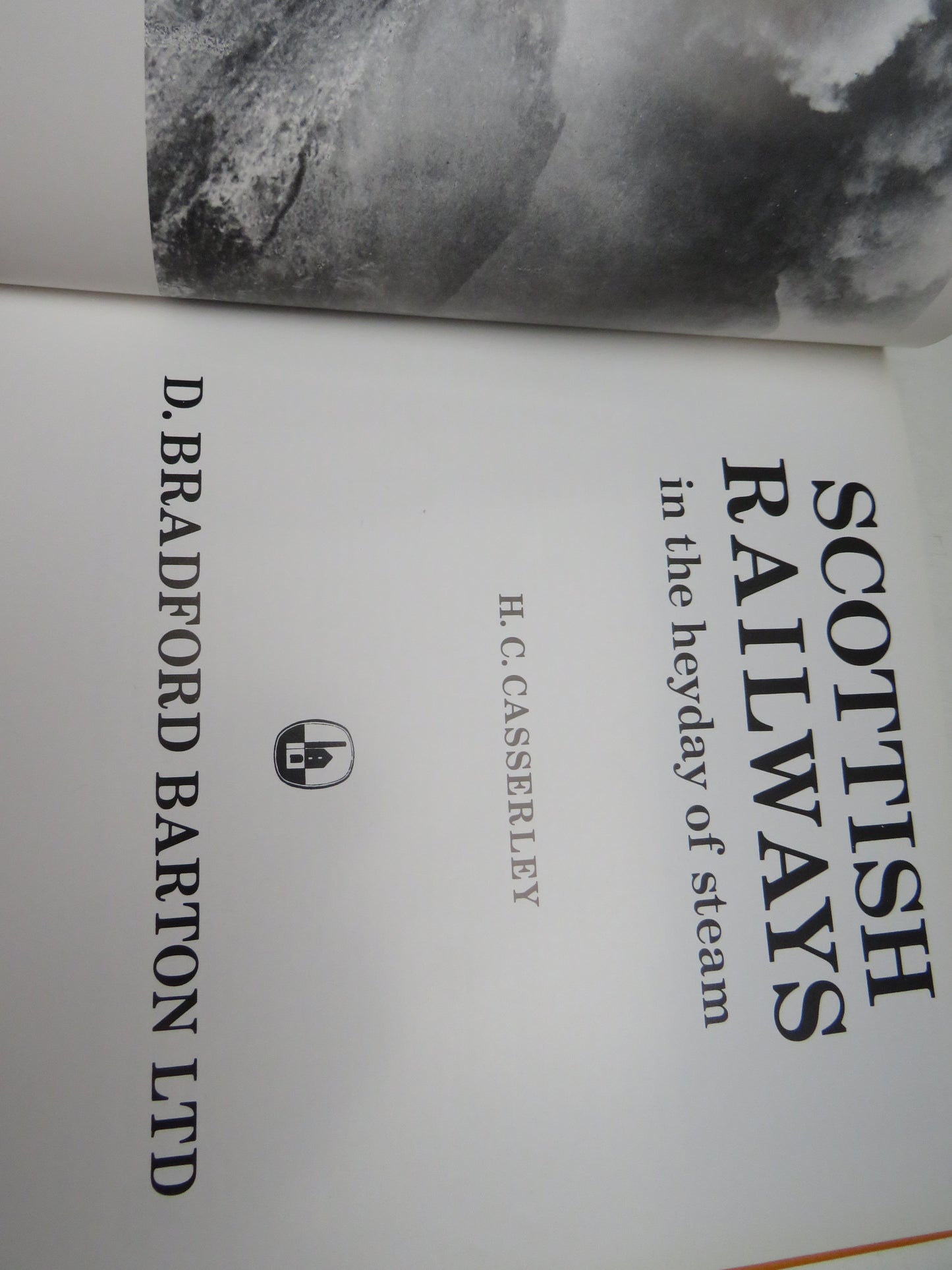 Scottish Railways In The Heyday of Steam By H.C. Casserley (Vintage Railway Book) book 3