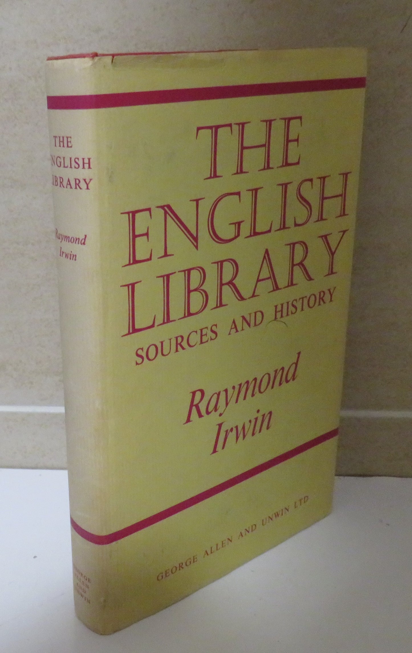 The English Library Sources and History By Raymond Irwin 1966