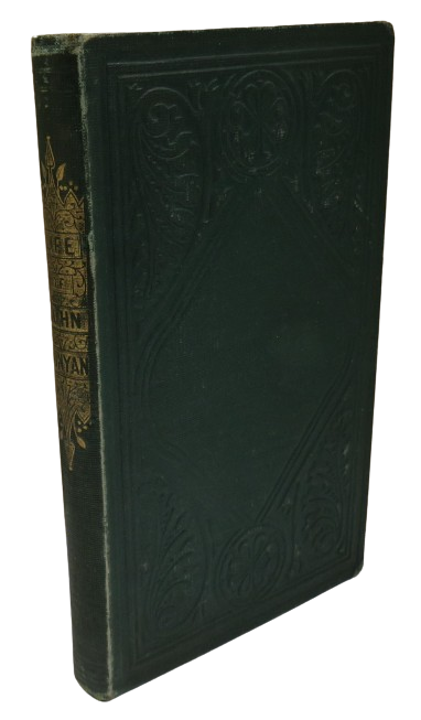 The Life of John Bunyan Author of The Pilgrims Progress etc A.D 1628 to A.D 1688 book front cover