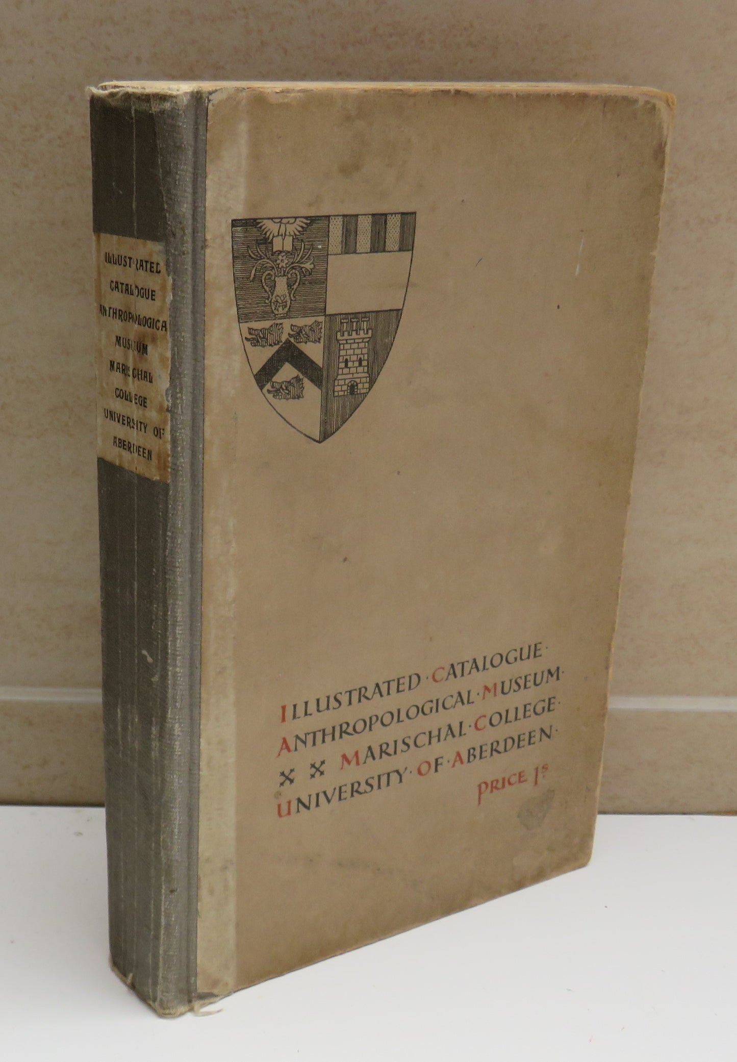 Illustrated Catalogue of the Anthropological Museum, Marischal College, University of Aberdeen by R. W. Reid, 1912