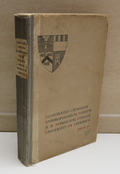 Illustrated Catalogue of the Anthropological Museum, Marischal College, University of Aberdeen by R. book image 2