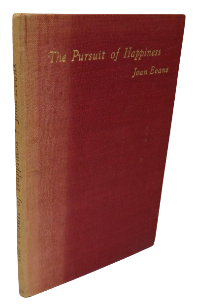 The Pursuit of Happiness The Story of Madame De Serilly 1762-1799 By Joan Evans 1946 1st Edition