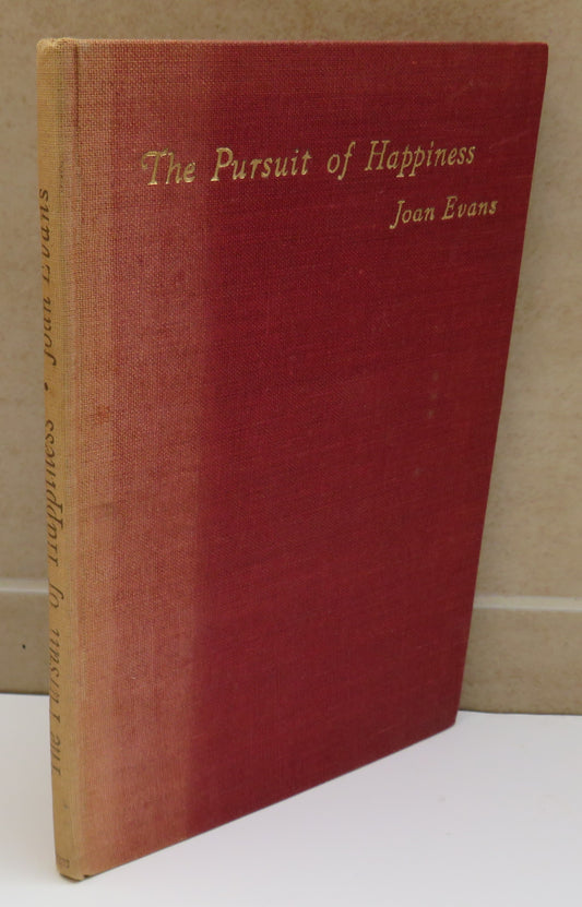 The Pursuit of Happiness The Story of Madame De Serilly 1762-1799 By Joan Evans 1946 1st Edition