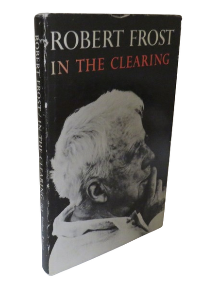 In The Clearing By Robert Frost 1962 book front cover