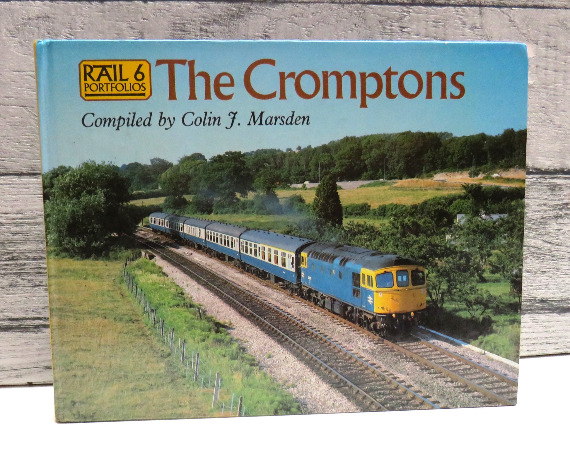 The Cromptons Compiled By Colin J. Marsden 1986 (Vintage Railway Book) book cover