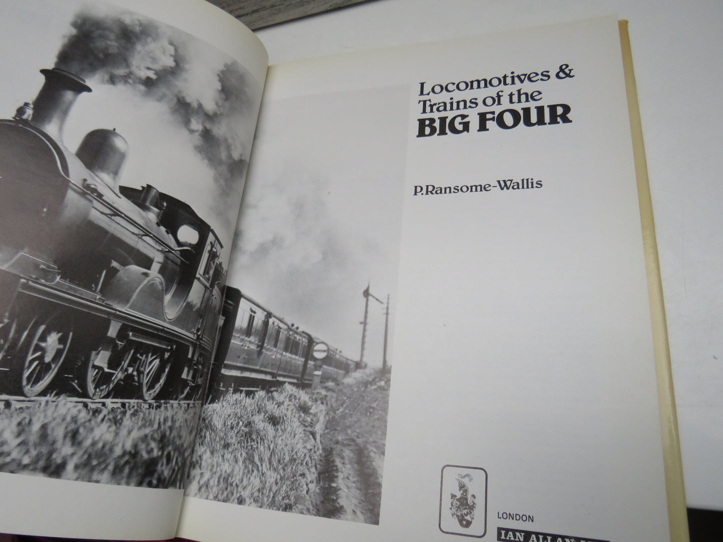 Locomotive & Trains Of The Big Four By P. Ransome-Wallis 1978