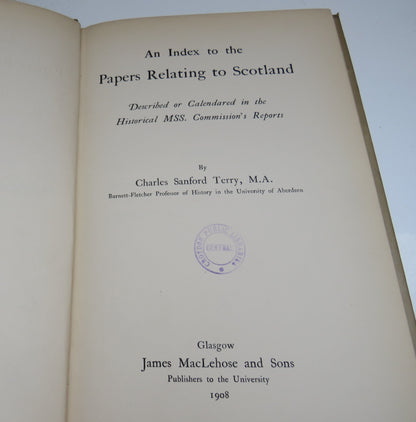 An Index to the Papers Relating to Scotland by Charles Sanford Terry, 1908 book image 5
