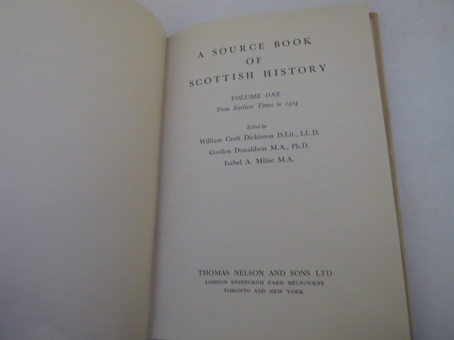 A Source Book of Scottish History Volume One From The Earliest Times to 1424