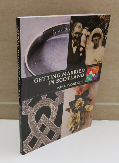Getting Married In Scotland by Iona McGregor, 2000 book image 2