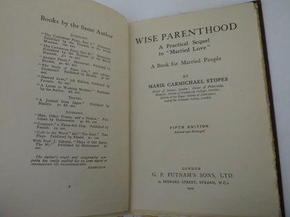 Wise Parenthood A Practical Sequel to "Married Love" A Book For Married People By Marie Carmichael S book image 3