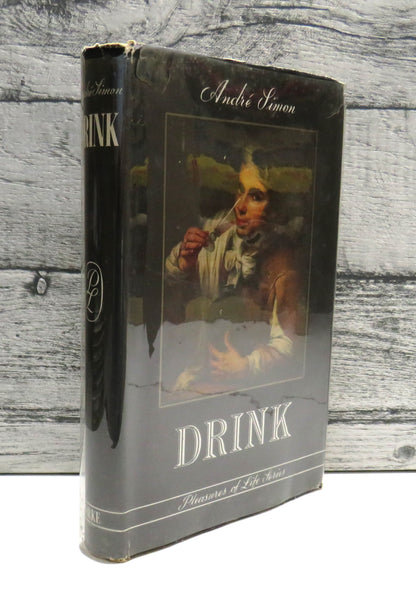 Drink, the Pleasures of Life series, by Andre Simon, 1948 book front cover