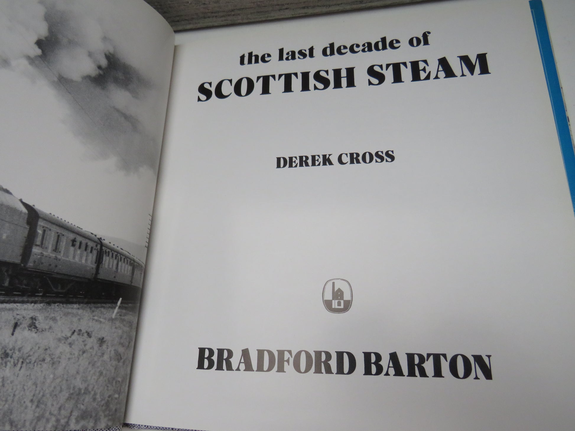 The Last Decade of Scottish Steam by Derek Cross 1979 (Vintage Railway Book) book 3