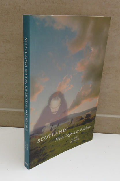 Scotland:  Myth, Legend & Folklore by Stuart McHardy, 1999 book image 2