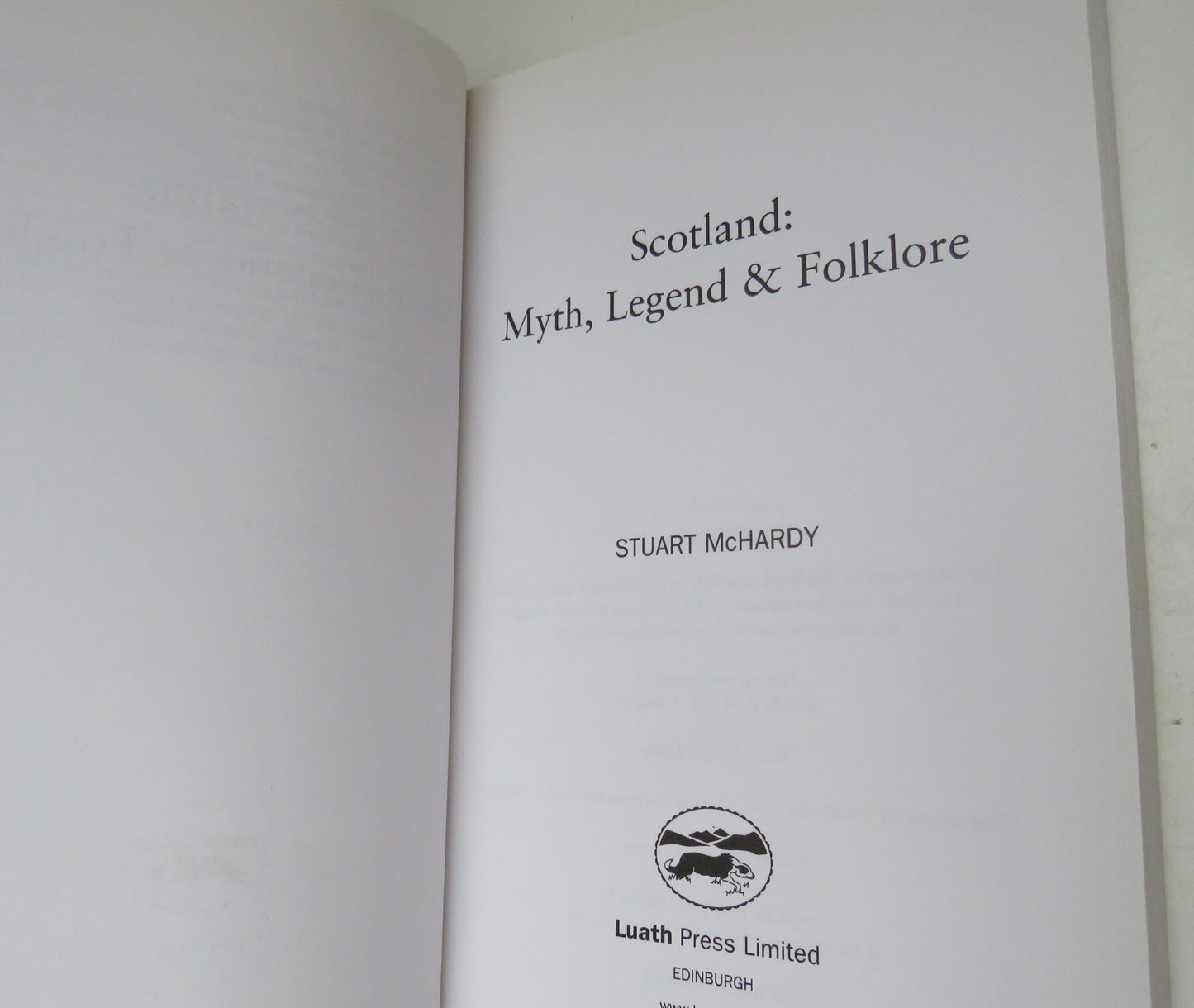 Scotland:  Myth, Legend & Folklore by Stuart McHardy, 1999