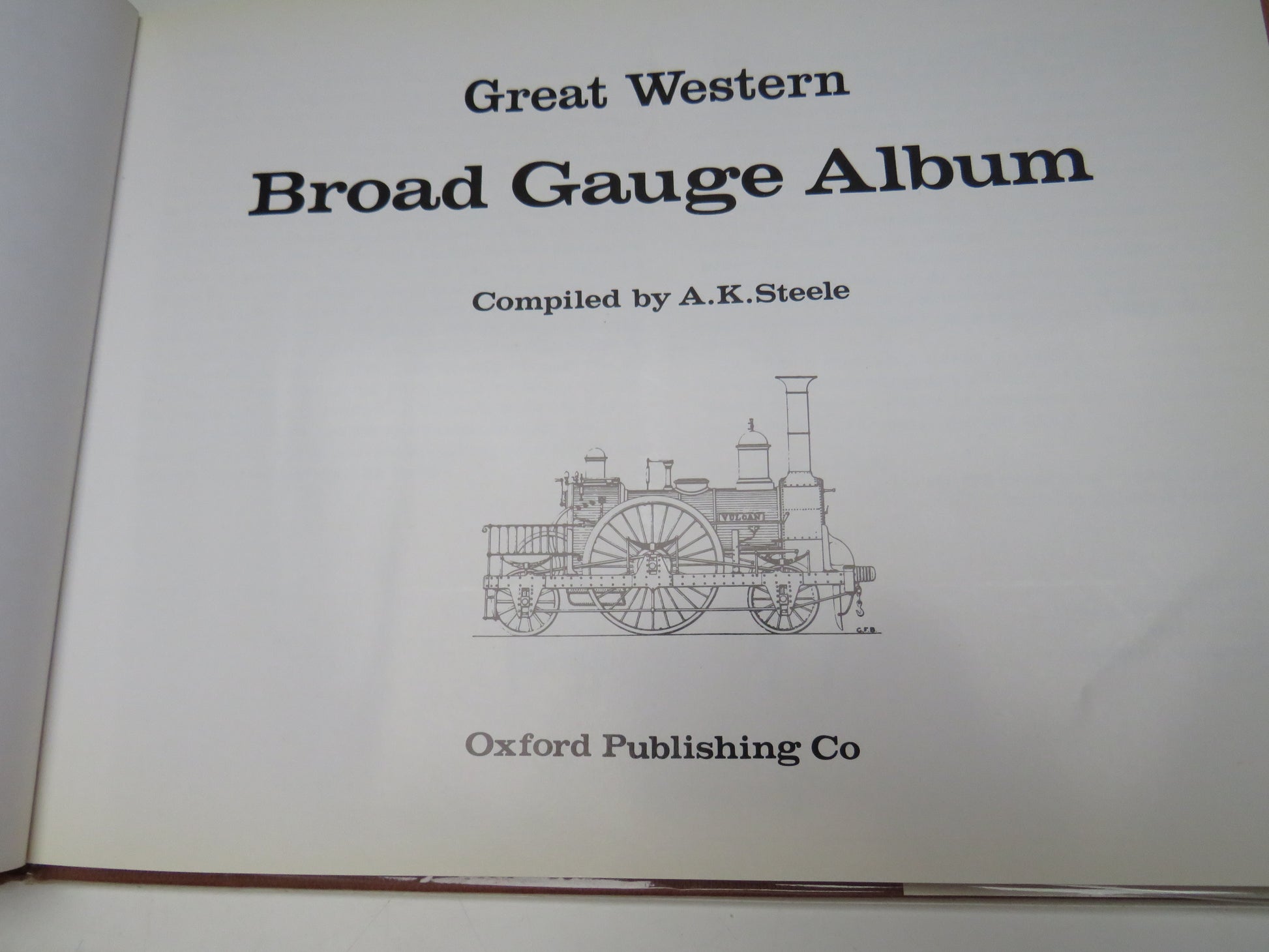 Great Western Broad Gauge Album compiled by A.K. Steele 1972 (Vintage Railway Book) book 3
