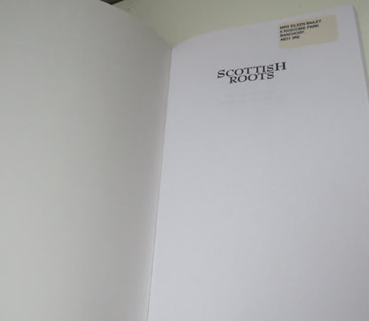 Scottish Roots, A Step-by-Step Guide for Ancestor-hunters by Alwyn James, 1995 book image 3
