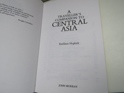 A Traveller's Companion to Central Asia by Kathleen Hopkirk, 1993 book image 3