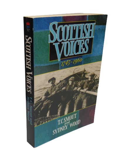 Scottish Voices 1745-1960 by T. C. Smout and Sydney Wood, 1991 book front cover
