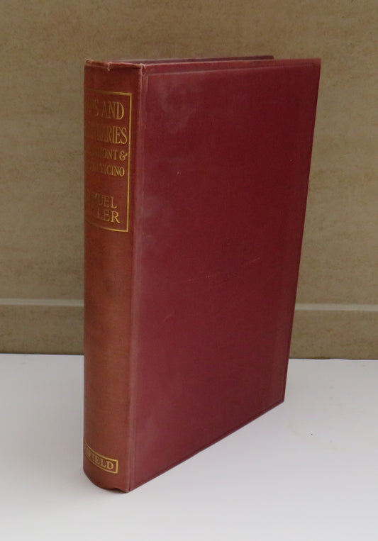 Alps and Sanctuaries of Piedmont and the Canton Ticino By Samuel Butler 1913