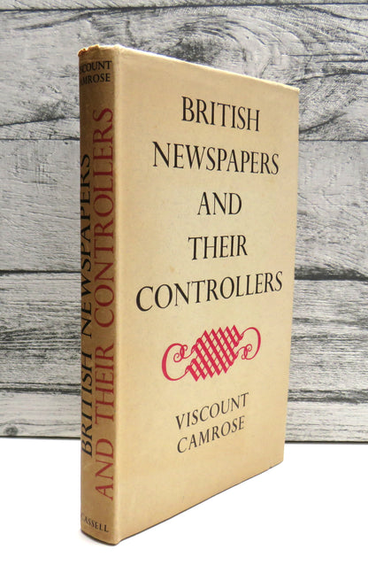 British Newspapers and their Controllers by Viscount Camrose, 1947 book front cover
