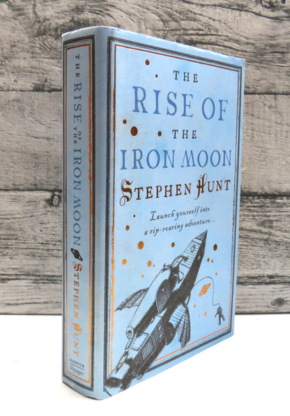 The Rise of the Iron Moon by Stephen Hunt 2009 book front cover