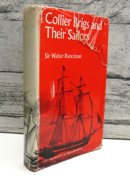 Collier Brigs and Their Sailors by Sir Walter Runciman, Illustrated, 1971 book front cover