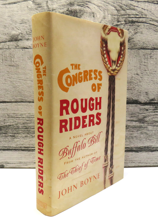 The Congress of Rough Riders By John Boyne 2001