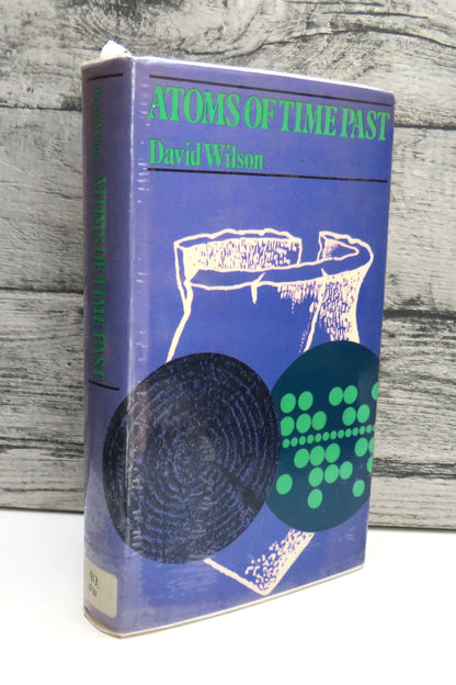 Atoms of Time Past by David Wilson, 1975 book front cover