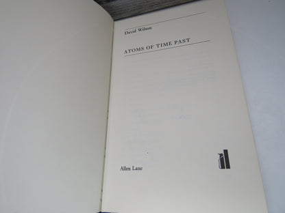 Atoms of Time Past by David Wilson, 1975 book image 4