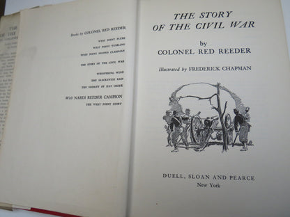 The Story of the Civil War By Colonel Red Reeder 1958