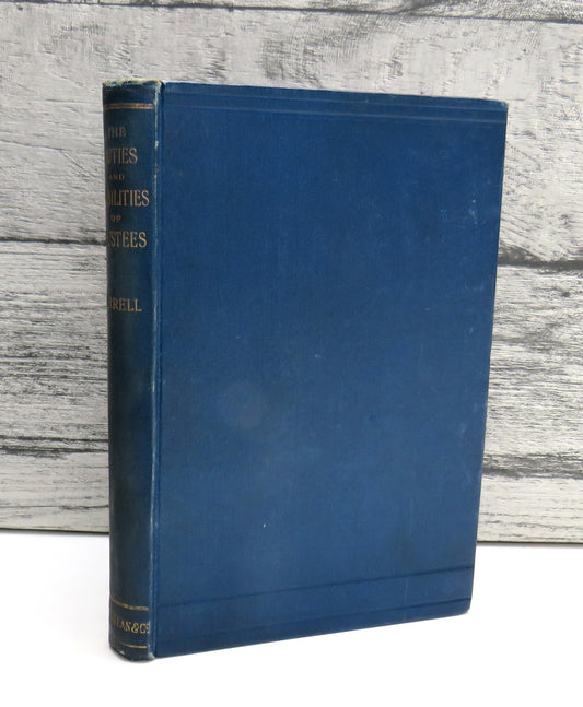 The Duties of Liabilities of Trustees, Six Lectures by Augustine Birrell, 1896, Presentation Copy