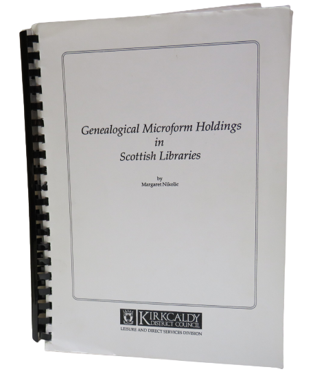 Genealogical Microform Holdings In Scottish Libraries By Margaret Nikolic 1992