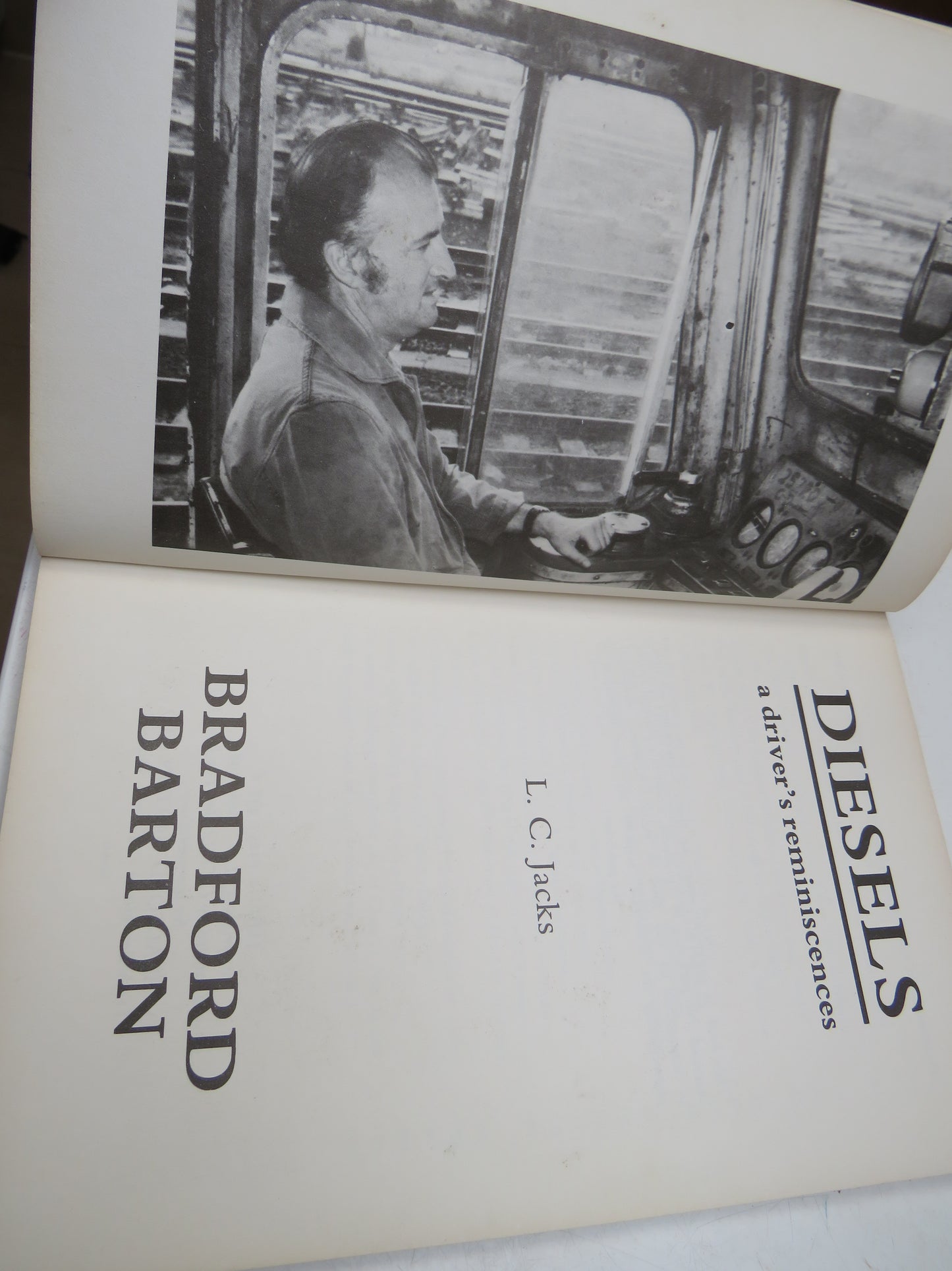 Diesels, A Driver's Reminiscences by L. C. Jacks 1982 (Modern Transport Memoir) book 3
