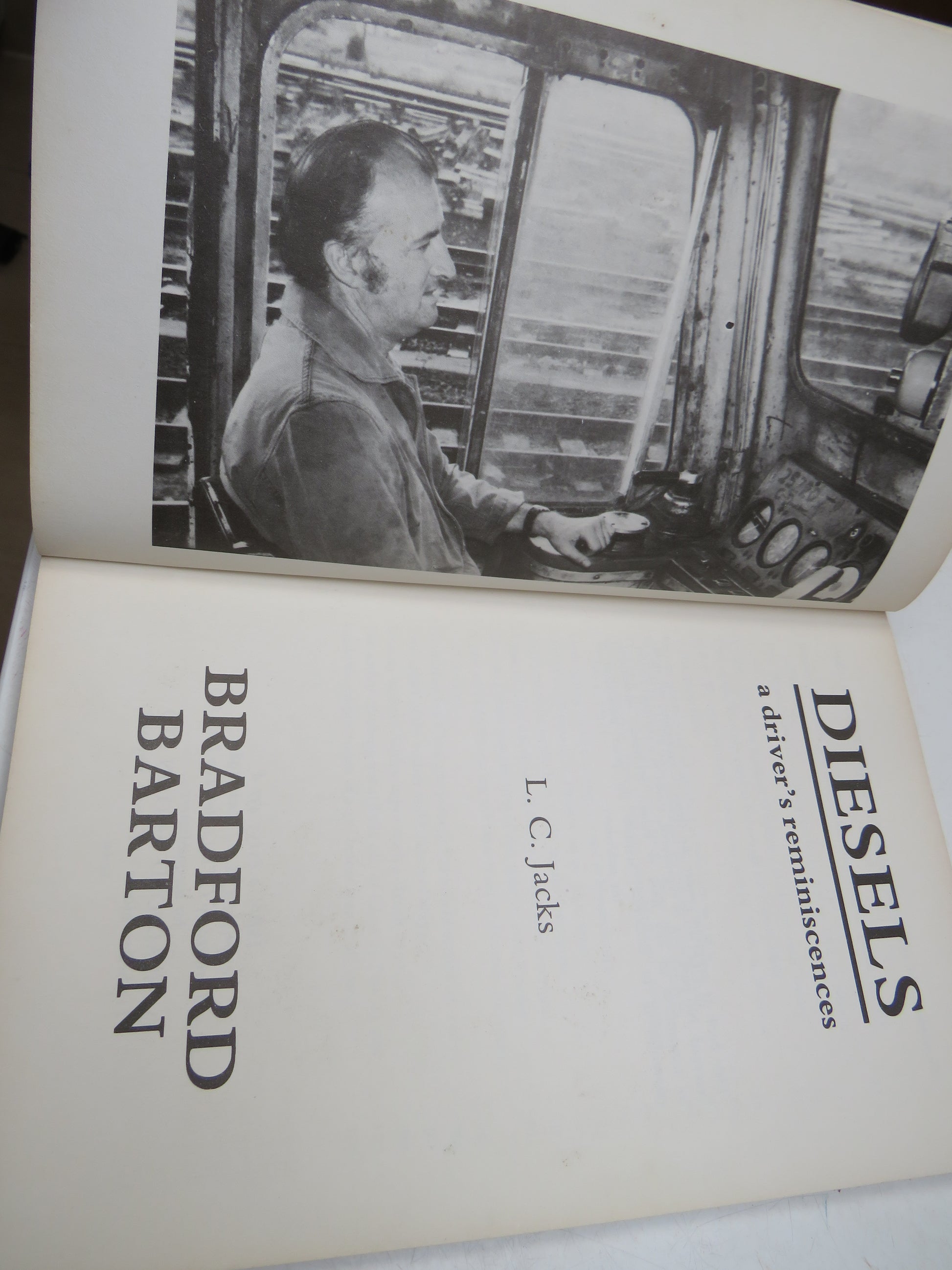 Diesels, A Driver's Reminiscences by L. C. Jacks 1982 (Modern Transport Memoir) book 3