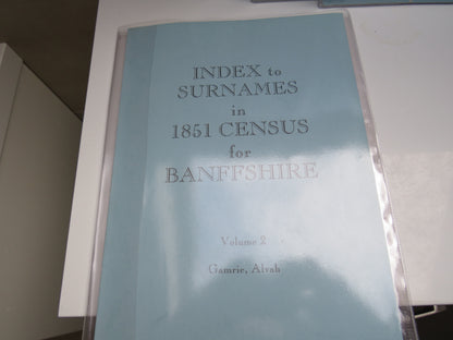 Index To Surnames In 1851 Census For Banffshire Volumes 2-6 book image 3