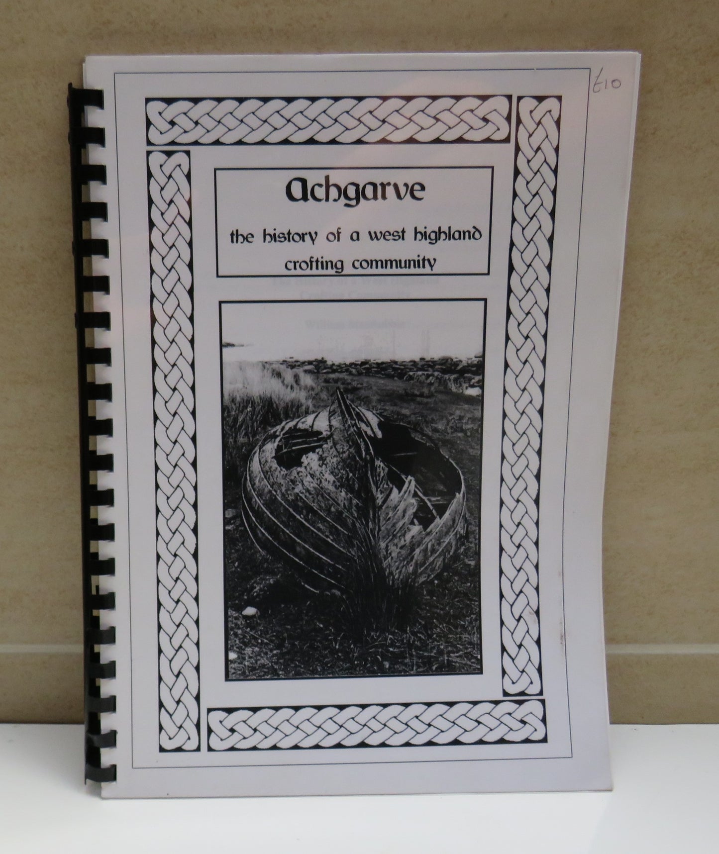 Achgarve The History of a West Highland Crofting Community By William MacRobbie 1996