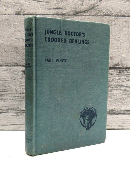 Jungle Doctor's Crooked Dealings by Paul White 1959 (Vintage Adventure) book cover