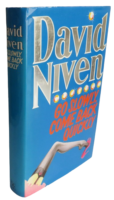 Go Slowly, Come Back Quickly By David Niven 1981 book front cover