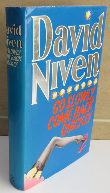 Go Slowly, Come Back Quickly By David Niven 1981 book image 2