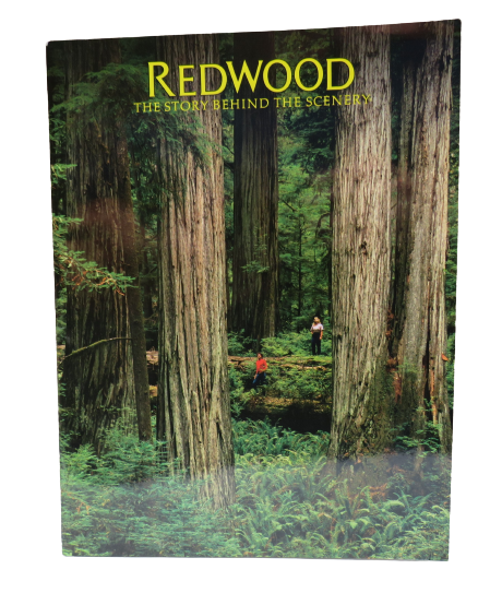 Redwood The Story Behind the Scenery By Richard A. Rasp 1990