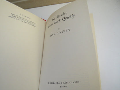 Go Slowly, Come Back Quickly By David Niven 1981 book image 3