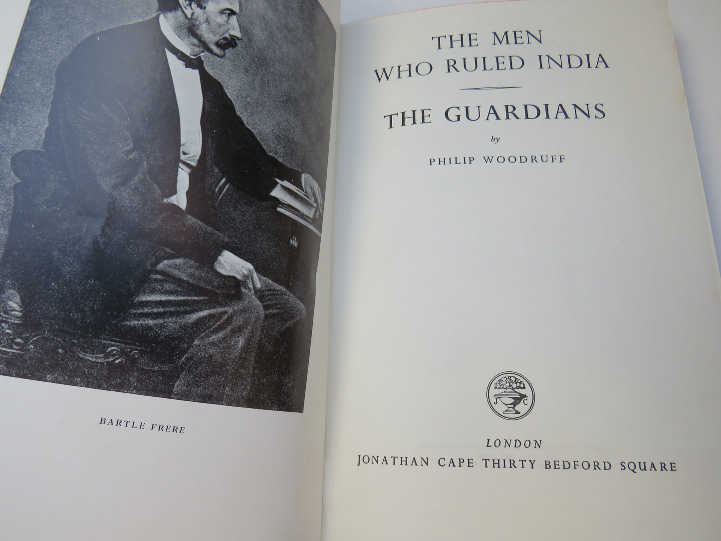 The Men Who Ruled India The Founders & The Guardians By Philip Woodruff
