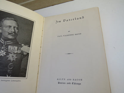 Im Vaterland By Paul V. Bacon 1910 book image 4