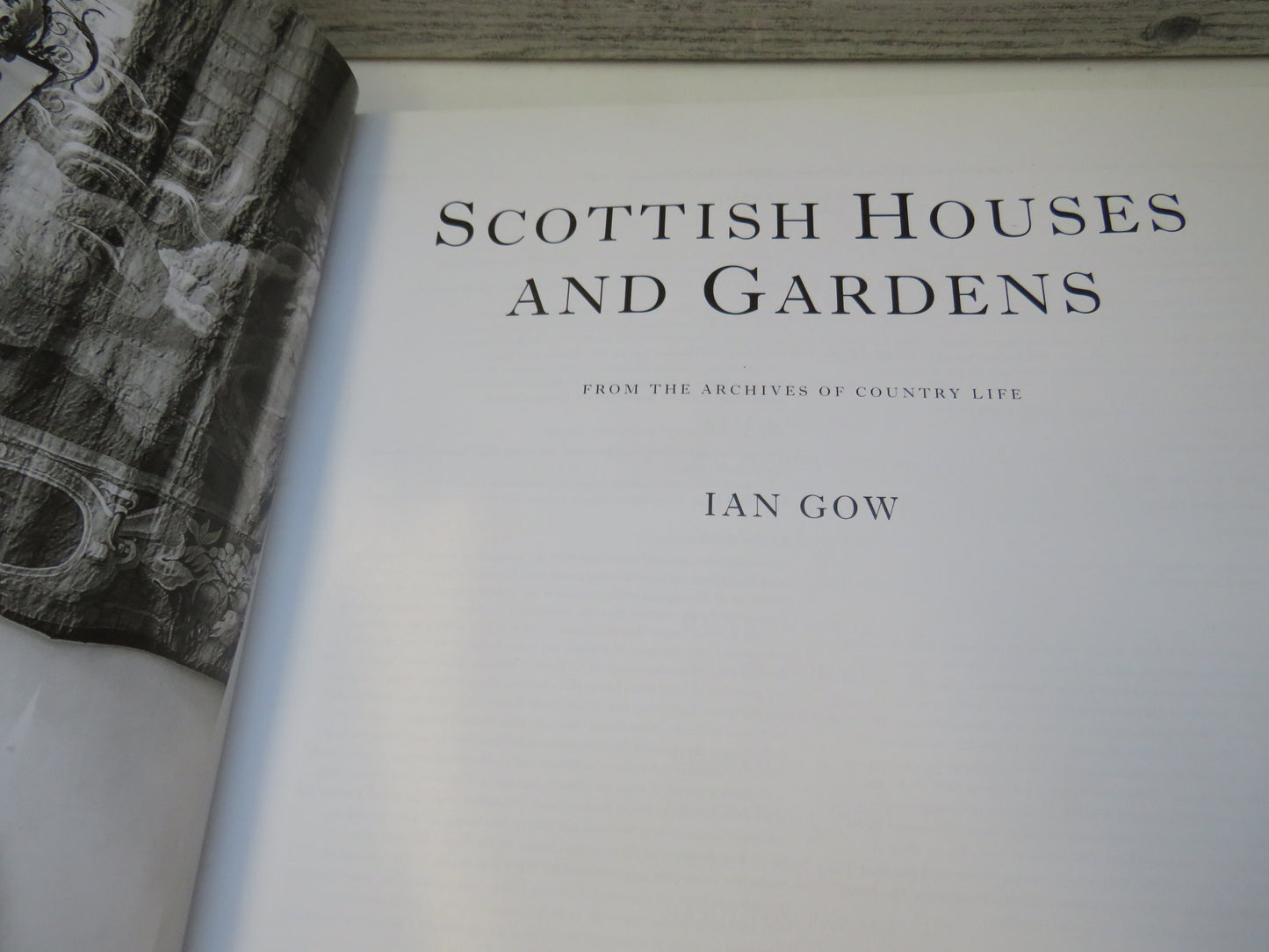 Scottish Houses and Gardens From The Archives of Country Life By Ian Gow 2007
