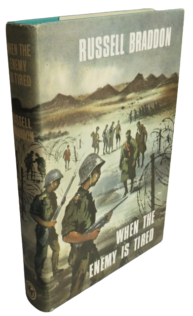 When The Enemy Is Tired by Russell Braddon 1968 book front cover
