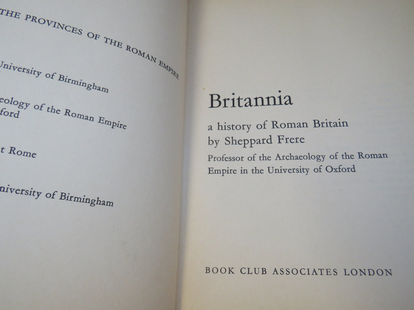 Britannia A History of Roman Britain By Sheppard Free 1974