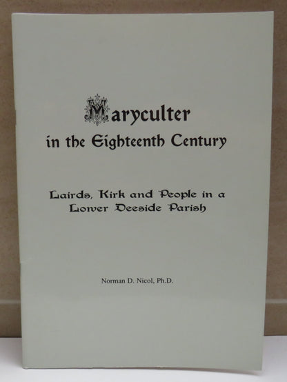 Maryculter In The Eighteenth Century Lairds, Kirk and People in a Lower Deeside Parish By Norman D.  book image 2