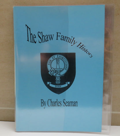 The Shaw Family History By Charles Seaman 1999 book image 2
