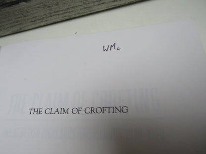 The Claim of Crofting, The Scottish Highlands and Islands, 1930-1990 by James Hunter, 1991 book image 3